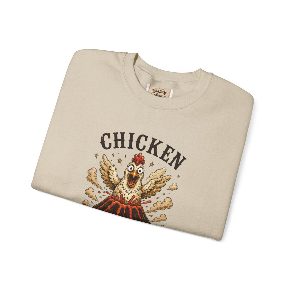 Chicken Volcano Sweatshirt